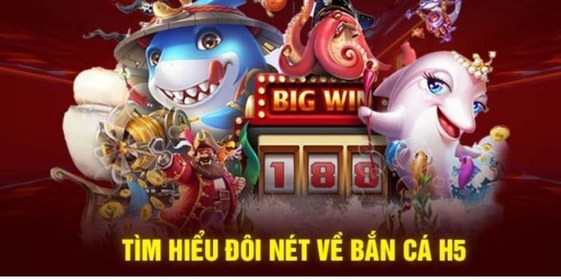 Bắn Cá H5 - Siêu Phẩm Đổi Thưởng Giá Trị Khủng Tại N666